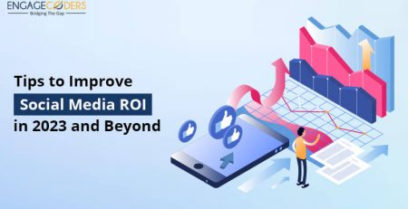 Engage Coders: Tips_to_improve_social_media_roi_in_2023_and_beyond